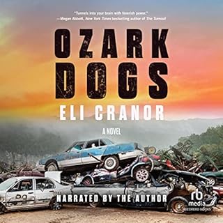 Ozark Dogs Audiolibro Por Eli Cranor arte de portada