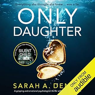 Only Daughter: A gripping and emotional psychological thriller with a jaw-dropping twist Audiolibro Por Sarah A. Denzil arte 