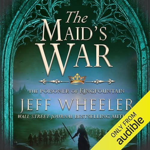 The Maid's War Audiolibro Por Jeff Wheeler arte de portada