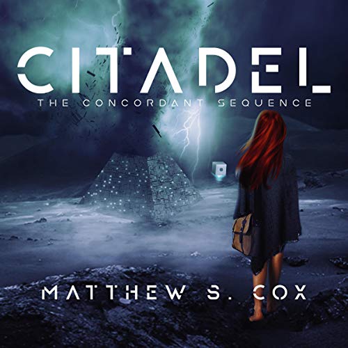 Citadel: The Concordant Sequence Audiobook By Matthew S. Cox cover art