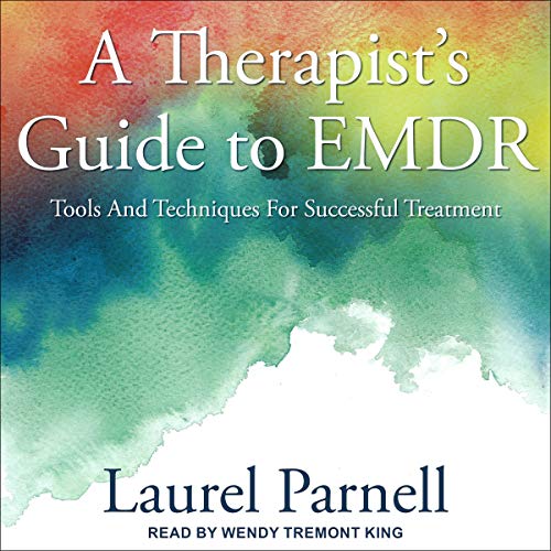 A Therapist's Guide to EMDR Audiolibro Por Laurel Parnell arte de portada