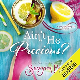 Ain't He Precious? Audiolibro Por Sawyer Bennett arte de portada