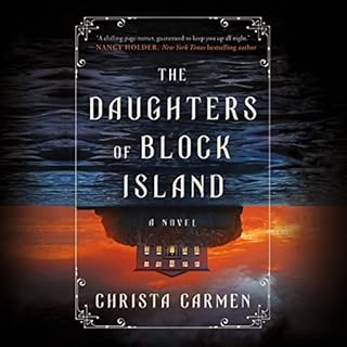 The Daughters of Block Island Audiobook By Christa Carmen cover art