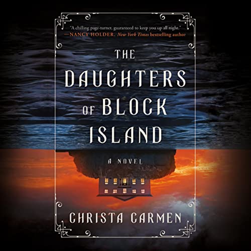 The Daughters of Block Island Audiobook By Christa Carmen cover art