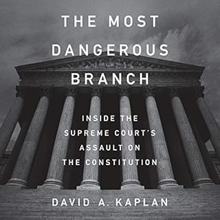 The Most Dangerous Branch Audiolibro Por David A. Kaplan arte de portada