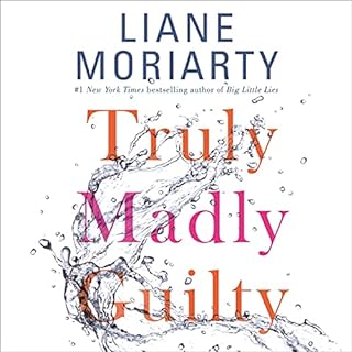 Truly Madly Guilty Audiolibro Por Liane Moriarty arte de portada