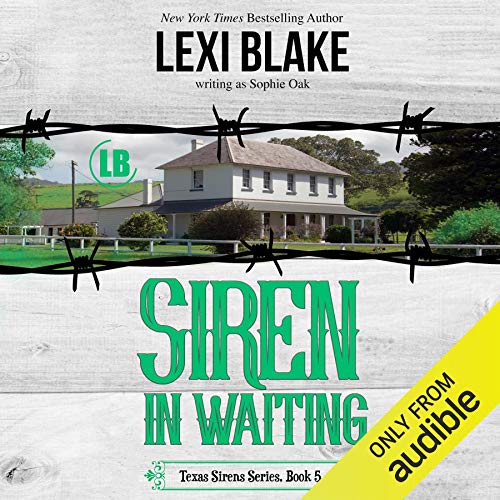 Siren in Waiting Audiobook By Lexi Blake writing as Sophie Oak cover art