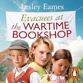 Evacuees at the Wartime Bookshop Audiobook By Lesley Eames cover art