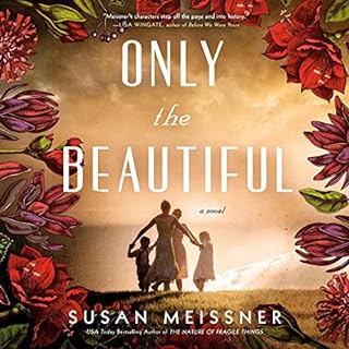 Only the Beautiful Audiolibro Por Susan Meissner arte de portada