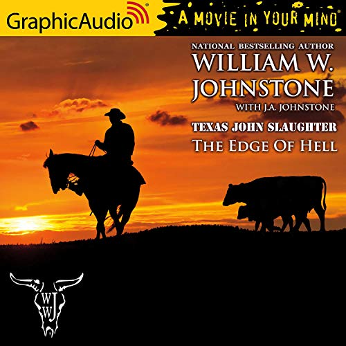 The Edge Of Hell [Dramatized Adaptation] Audiobook By William W. Johnstone cover art