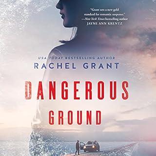 Dangerous Ground Audiolibro Por Rachel Grant arte de portada