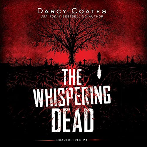 The Whispering Dead Audiobook By Darcy Coates cover art