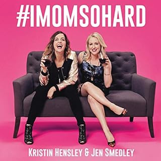 #IMomSoHard Audiolibro Por Kristin Hensley, Jen Smedley arte de portada