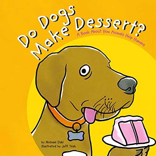 Do Dogs Make Dessert? Audiobook By Michael Dahl, Jeffrey Yesh cover art