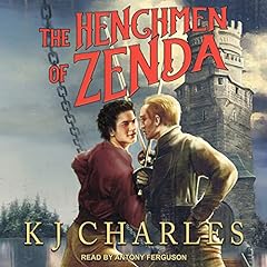 The Henchmen of Zenda Audiolibro Por KJ Charles arte de portada