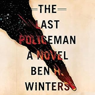 The Last Policeman Audiolibro Por Ben H. Winters arte de portada