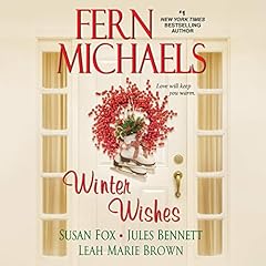 Winter Wishes Audiolibro Por Fern Michaels, Susan Fox, Jules Bennett, Leah Marie Brown arte de portada