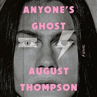 Anyone's Ghost Audiobook By August Thompson cover art