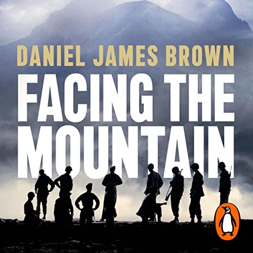 Facing the Mountain Audiolibro Por Daniel James Brown arte de portada