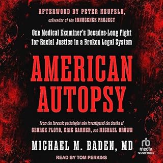 American Autopsy Audiobook By Michael M. Baden MD, Peter Neufeld - afterword cover art