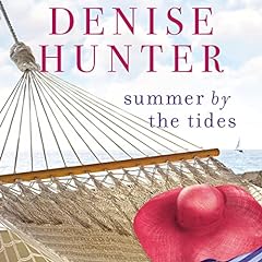 Summer by the Tides Audiolibro Por Denise Hunter arte de portada