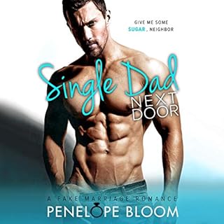 Single Dad Next Door Audiolibro Por Penelope Bloom arte de portada