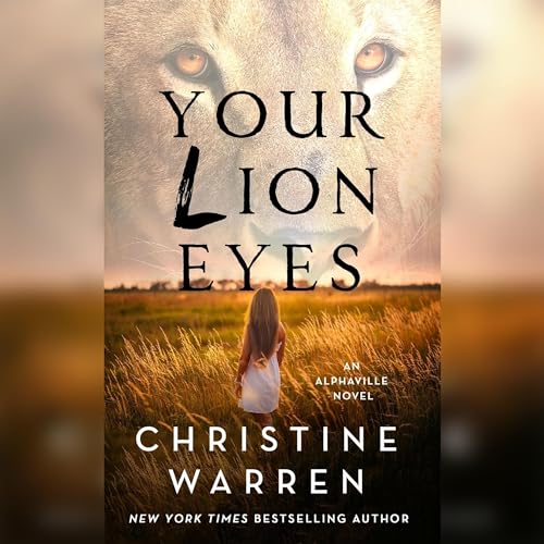 Your Lion Eyes Audiolibro Por Christine Warren arte de portada