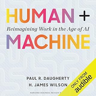 Human + Machine Audiolibro Por Paul R. Daugherty, H. James Wilson arte de portada