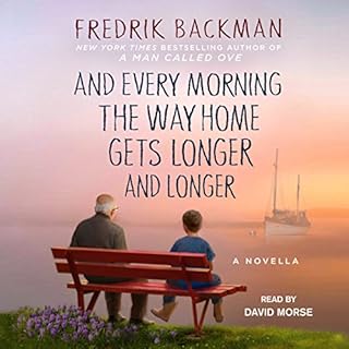 And Every Morning the Way Home Gets Longer and Longer Audiolibro Por Fredrik Backman arte de portada