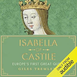 Isabella of Castile Audiobook By Giles Tremlett cover art