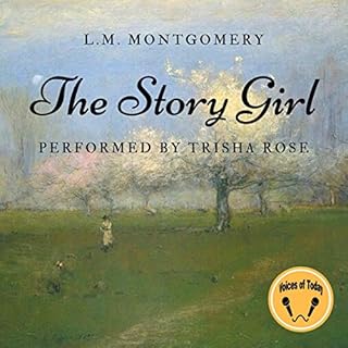 The Story Girl Audiobook By Lucy Maud Montgomery cover art