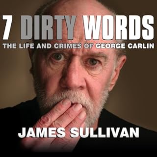 Seven Dirty Words Audiolibro Por James Sullivan arte de portada