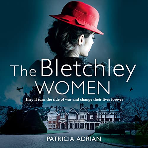 The Bletchley Women Audiolivro Por Patricia Adrian capa