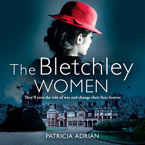 The Bletchley Women Audiolibro Por Patricia Adrian arte de portada