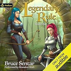 Legendary Rule Audiobook By Bruce Sentar cover art
