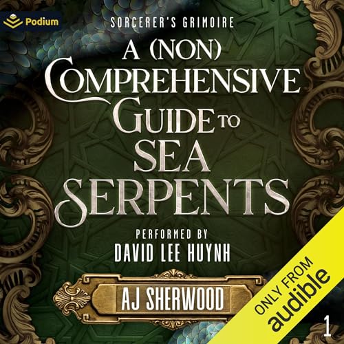 A (Non) Comprehensive Guide to Sea Serpents Audiolivro Por AJ Sherwood capa