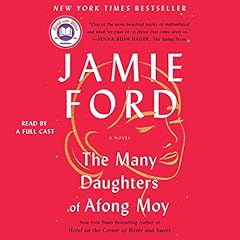 The Many Daughters of Afong Moy Audiolibro Por Jamie Ford arte de portada