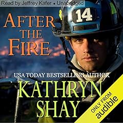 After the Fire Audiolibro Por Kathryn Shay arte de portada