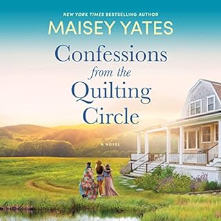 Confessions from the Quilting Circle Audiolibro Por Maisey Yates arte de portada