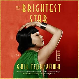 The Brightest Star Audiolibro Por Gail Tsukiyama arte de portada