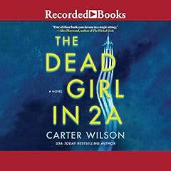 The Dead Girl in 2A Audiolibro Por Carter Wilson arte de portada