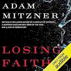 Losing Faith Audiolibro Por Adam Mitzner arte de portada