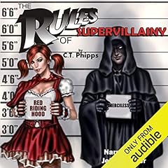 The Rules of Supervillainy Audiobook By C. T. Phipps cover art