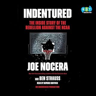 Indentured Audiolibro Por Joe Nocera, Ben Strauss arte de portada