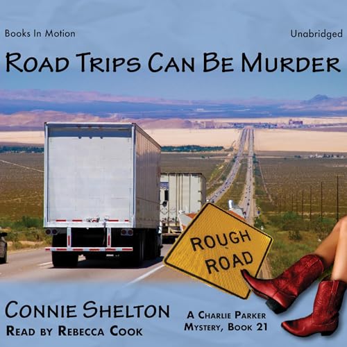 Road Trips Can Be Murder Audiobook By Connie Shelton cover art