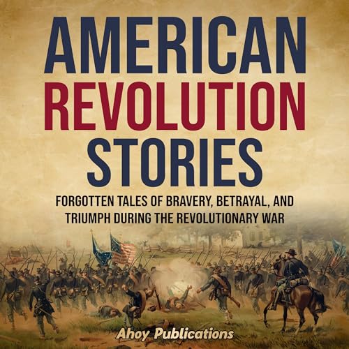 Couverture de American Revolution Stories