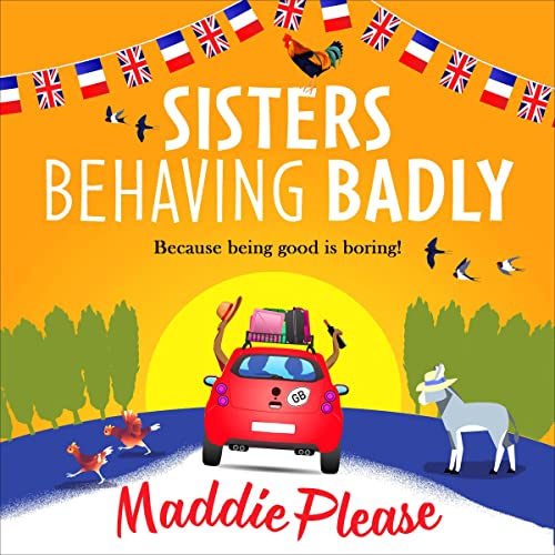 Sisters Behaving Badly Audiolibro Por Maddie Please arte de portada