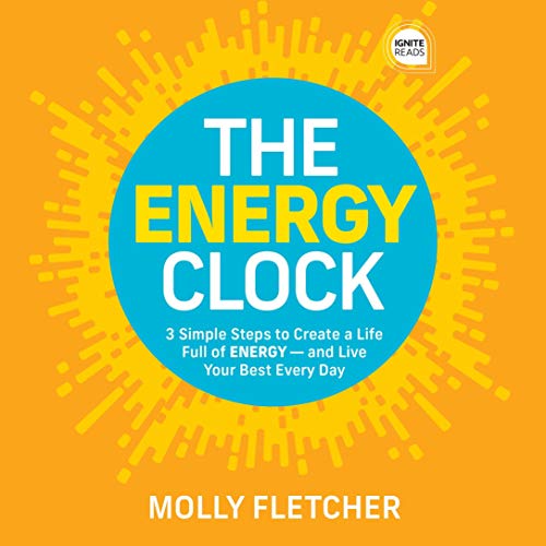 The Energy Clock Audiobook By Molly Fletcher cover art