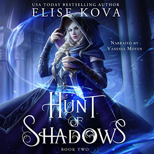 A Hunt of Shadows Audiobook By Elise Kova cover art