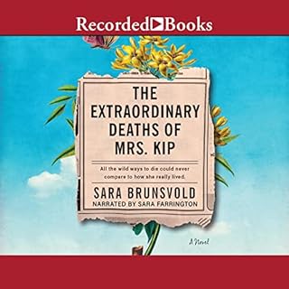 The Extraordinary Deaths of Mrs. Kip Audiolibro Por Sara Brunsvold arte de portada